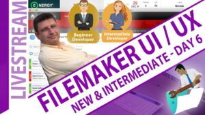 FileMaker UI-UX Design - Intermediate Developers - Day 6 - Claris FileMaker UI UX Day 6